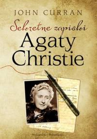 Sekretne zapiski Agaty Christie - John Curran