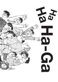 HA HA HA-GA