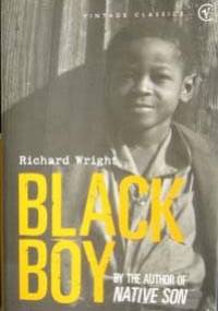Black Boy - Richard Wright
