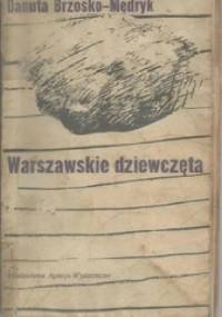 Warszawskie dziewczęta - Danuta Brzosko-Mędryk