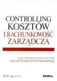 Controlling kosztów i rachunkowość zarządcza - Gertruda Krystyna Świderska