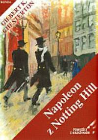 Napoleon z Notting Hill - Gilbert Keith Chesterton