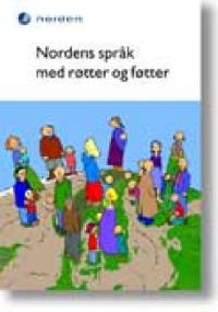 Nordens språk med røtter og føtter - Arne Torp
