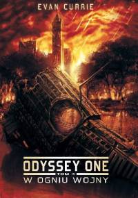 Odyssey One. W ogniu wojny - Evan Currie