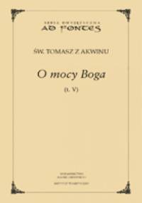 O mocy Boga t. V - Tomasz z Akwinu