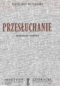 Przesłuchanie - Ryszard Bugajski