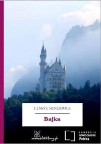 Bajka - Henryk Sienkiewicz