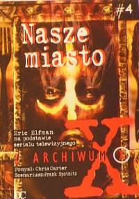 Z Archiwum X: Nasze miasto - Eric Elfman