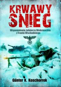 Krwawy śnieg - Günter K. Koschorrek