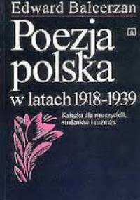 Poezja polska w latach 1918-1939 - Edward Balcerzan