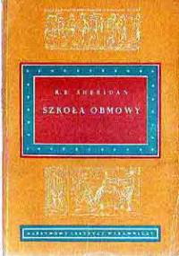 Szkoła obmowy - Richard Brinsley Sheridan