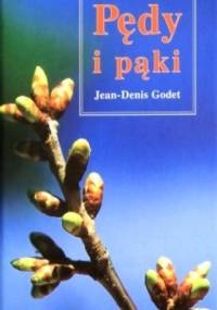 Pędy i pąki - Jean-Denis Godet