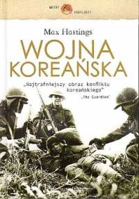 Wojna koreańska - Max Hastings