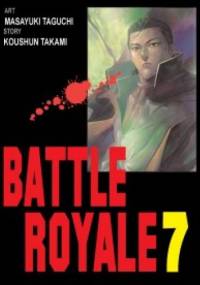 Battle Royale 7 - Koushun Takami, Masayuki Taguchi