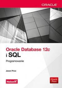 Oracle Database 12c i SQL. Programowanie - Jason Price