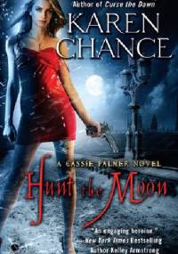 Hunt the Moon - Karen Chance