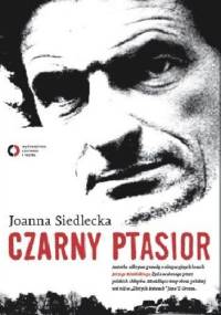 Czarny ptasior - Joanna Siedlecka