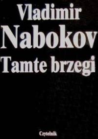 Tamte brzegi - Vladimir Nabokov