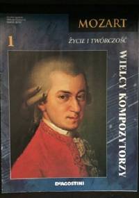 Mozart. Życie i twórczość - praca zbiorowa