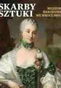 Skarby sztuki. Muzeum Narodowe we Wrocławiu - praca zbiorowa, Marek Pierzchała