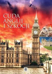 Cuda Anglii i Szkocji - praca zbiorowa