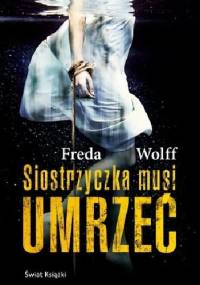 Siostrzyczka musi umrzeć - Wolfram Hänel