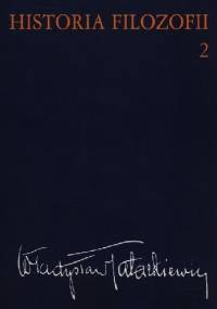 Historia filozofii. Tom drugi. Filozofia nowożytna do roku 1830 - Władysław Tatarkiewicz