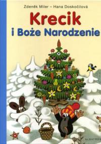 Krecik i Boże Narodzenie - Hana Doskočilová, Zdeněk Miler