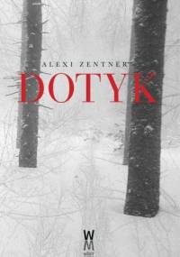 Dotyk - Alexi Zentner