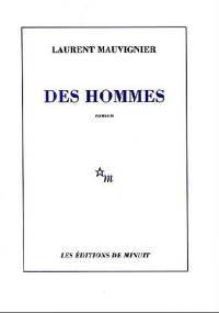 Des Hommes - Laurent Mauvignier