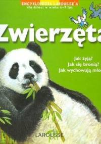 Zwierzęta Encyklopedia Larousse'a - Barbara Paviet