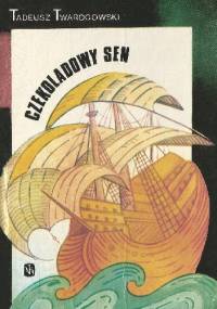 Czekoladowy sen - Tadeusz Twarogowski