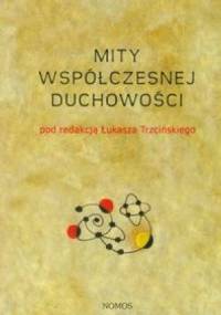 Mity współczesnej duchowości - praca zbiorowa