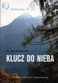Klucz do Nieba - Jan Berthier MS