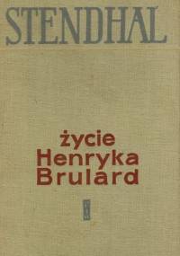 Życie Henryka Brulard - Stendhal