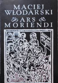 Ars moriendi w literaturze polskiej XV i XVI w. - Jacek Włodarski