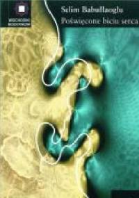 Poświęcone biciu serca - Selim Babullaoglu