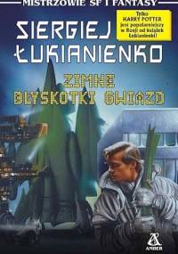 Zimne błyskotki gwiazd - Siergiej Łukjanienko
