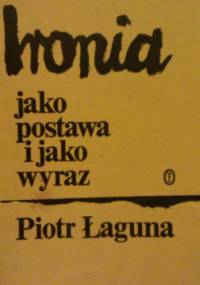 Ironia jako postawa i jako wyraz. Z zagadnień teoretycznych ironii - Piotr Łaguna