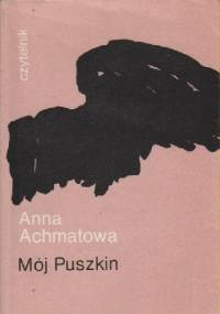 Mój Puszkin - Anna Achmatowa