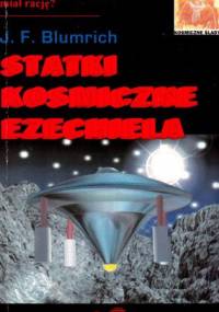 Statki kosmiczne Ezechiela - Josef F. Blumrich