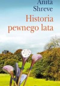 Historia pewnego lata - Anita Shreve