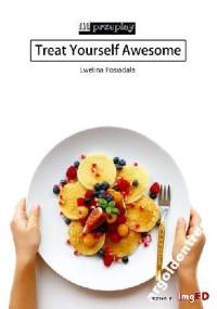 Treat Yourself Awesome - Ewelina Posiadała