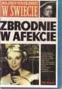 Najsłynniejsze w świecie zbrodnie w afekcie - Tim Healey