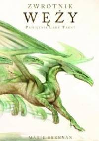 Zwrotnik Węży - Marie Brennan