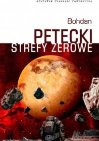 Strefy zerowe - Bohdan Petecki