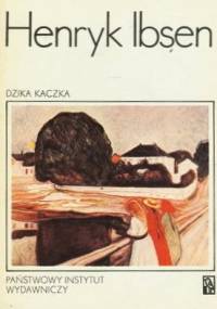 Dzika kaczka - Henrik Ibsen
