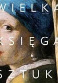 Wielka księga sztuki - David G. Wilkins