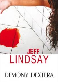 Demony Dextera - Jeff Lindsay