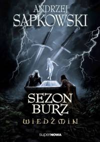 Sezon burz - Andrzej Sapkowski